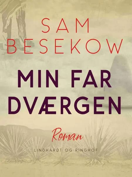 Min far dværgen af Sam Besekow
