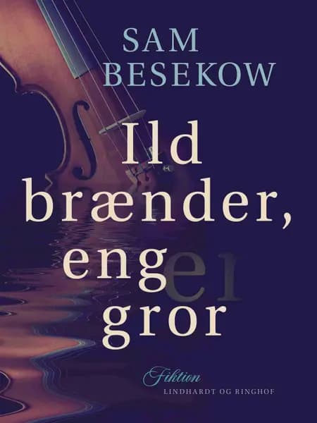 Ild brænder, eng gror af Sam Besekow