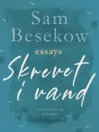 Skrevet i vand af Sam Besekow