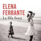 La filla fosca af Elena Ferrante