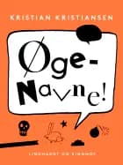 Øgenavne! af Kristian Kristiansen
