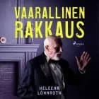 Vaarallinen rakkaus af Heleena Lönnroth