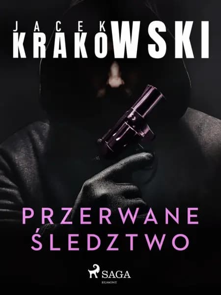 Przerwane śledztwo af Jacek Krakowski