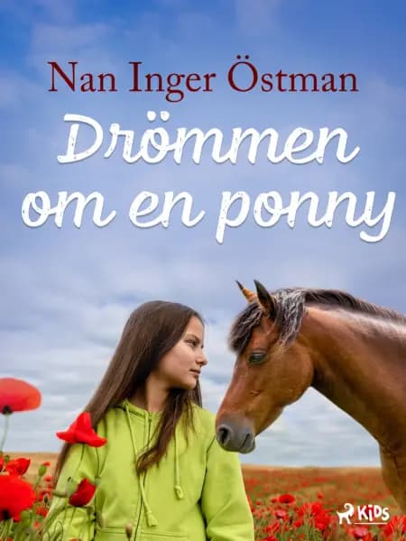 Drömmen om en ponny af Nan Inger Östman