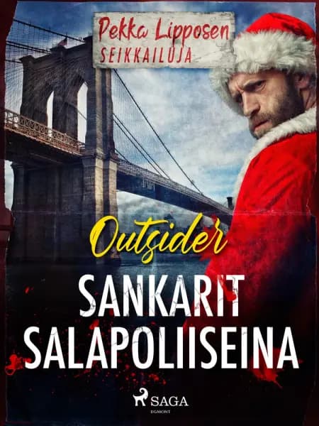 Sankarit salapoliiseina af Outsider