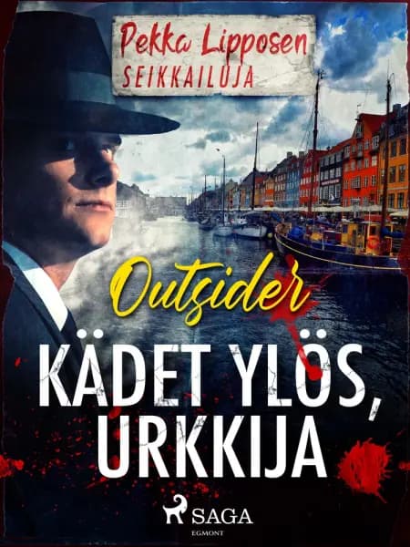 Kädet ylös, urkkija af Outsider