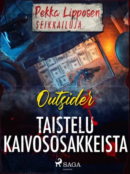 Taistelu kaivososakkeista af Outsider
