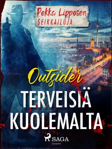 Terveisiä kuolemalta af Outsider