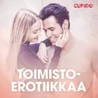 Toimistoerotiikkaa - eroottinen novelli af Cupido