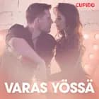 Varas yössä - eroottinen novelli af Cupido