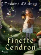 Finette Cendron af Madame D'aulnoy
