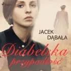 Diabelska przypadłość af Jacek Dąbała