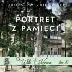Willa Morena 16: Portret z pamięci af Zbigniew Zbikowski