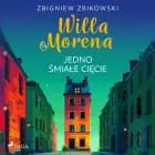 Willa Morena 15: Jedno śmiałe cięcie af Zbigniew Zbikowski