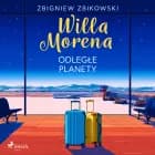 Willa Morena 7: Odległe planety af Zbigniew Zbikowski