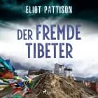 Der fremde Tibeter af Eliot Pattison
