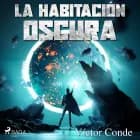 La habitación oscura af Víctor Conde