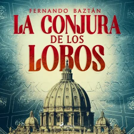 La conjura de los lobos af Fernando Baztán