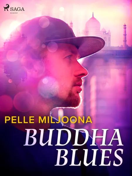 Buddha Blues af Pelle Miljoona