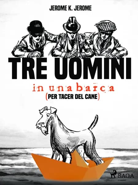 Tre uomini in una barca (per tacer del cane) af Jerome K. Jerome