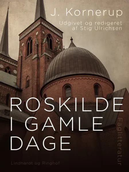 Roskilde i gamle dage af J Kornerup