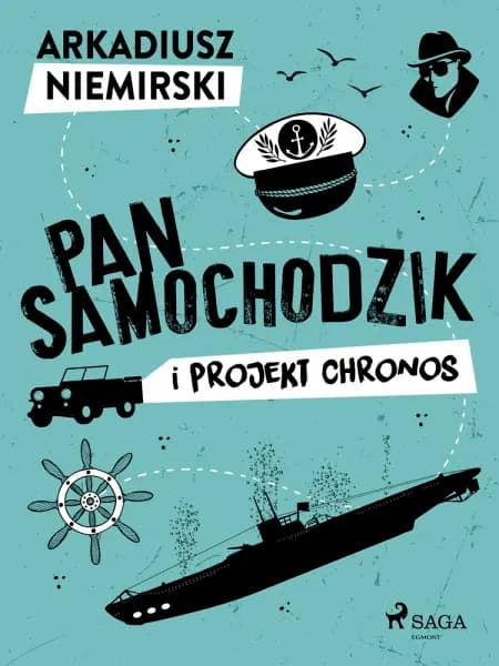 Pan Samochodzik i projekt Chronos af Arkadiusz Niemirski