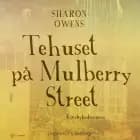 Tehuset på Mulberry Street af Sharon Owens