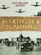 Besættelse og tilpasning af Ole Helmer Jensen