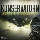 Konservatorn af Börje R P Carlsson