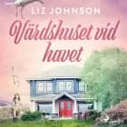 Värdshuset vid havet af Liz Johnson