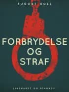 Forbrydelse og straf af August Goll