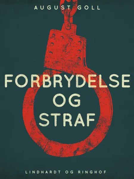 Forbrydelse og straf af August Goll