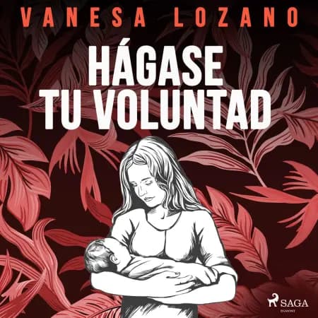 Hágase tu voluntad af Vanesa Lozano