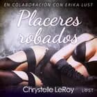 Placeres robados - un relato corto erótico af Chrystelle LeRoy