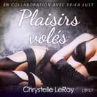 Plaisirs volés - Une nouvelle érotique af Chrystelle LeRoy