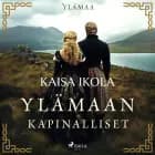 Ylämaan kapinalliset af Kaisa Ikola og Kaisa Viitala