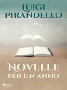 Novelle per un anno af Luigi Pirandello