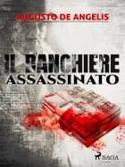 Il banchiere assassinato af Augusto De Angelis