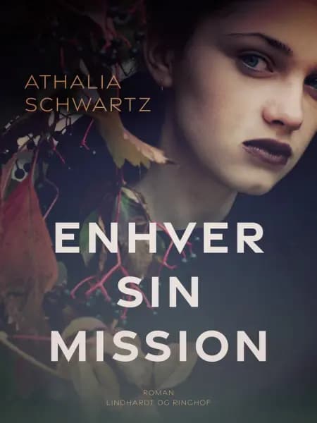 Enhver sin mission af Athalia Schwartz