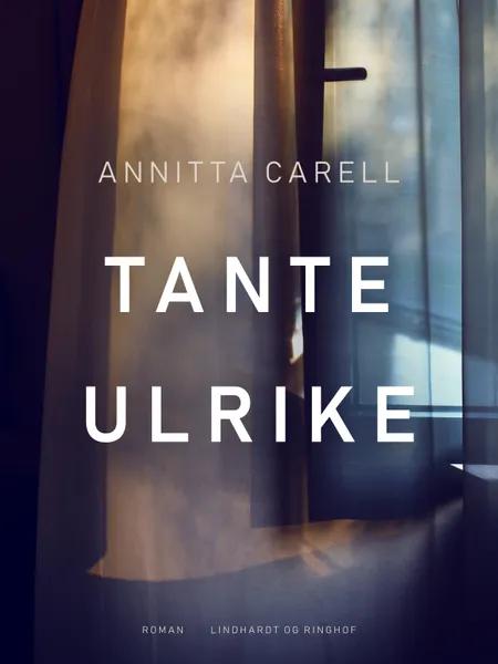 Tante Ulrike af Annitta Carell