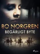 Begärligt byte af Bo Norgren