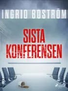 Sista konferensen af Ingrid Boström