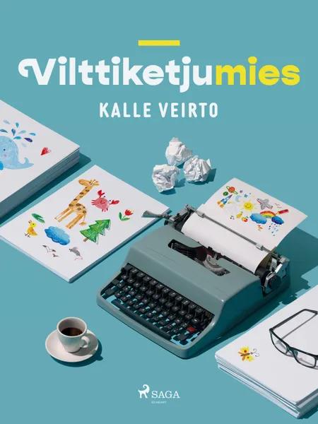 Vilttiketjumies af Kalle Veirto