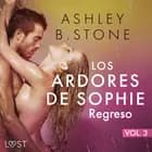 Los ardores de Sophie 3: Regreso - una novela corta erótica af Ashley B. Stone