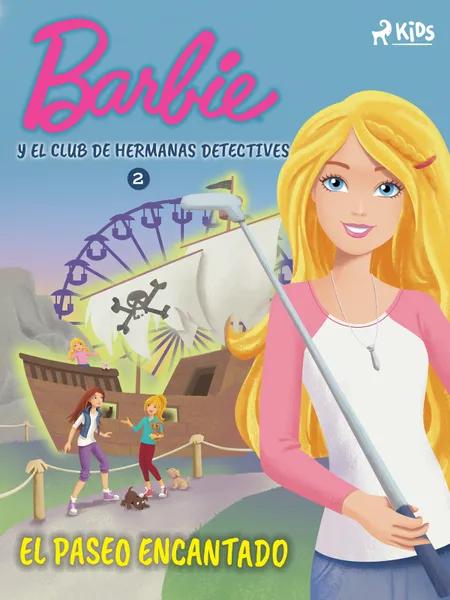 Barbie y el Club de Hermanas Detectives 2 - El paseo encantado af Mattel