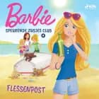 Barbie Speurende Zusjes Club 4 - Flessenpost af Mattel