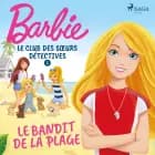 Barbie - Le Club des sœurs détectives 1 - Le Bandit de la plage af Mattel