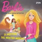 Barbie e il Club delle Sorelle Detective 3 - Il mistero del mostro marino af Mattel
