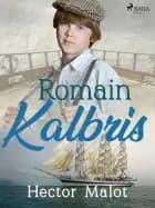 Romain Kalbris af Hector Malot