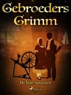 De luie spinster af De gebroeders Grimm
